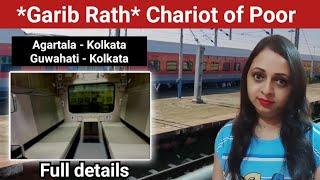 Garib Rath express Agartala to Kolkata & Guwahati to Kolkata || Indian railway