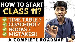 How To Start Class 11? | Time Table? | A Complete Roadmap