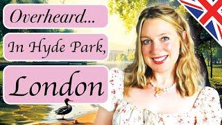 I heard this in Hyde Park, London!! | Real Daily English! 
