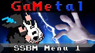 Menu 1 (Super Smash Bros. Melee) - GaMetal Remix