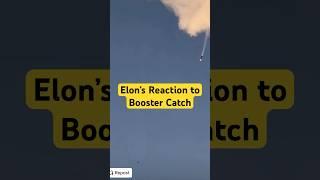 Elon reacts to Starship Booster returning to the tower #elonmusk #starship #spacex