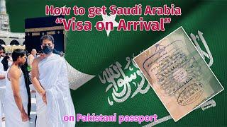 How to get Saudi Arabia Visa on Arrival l One year multiple entry Visa