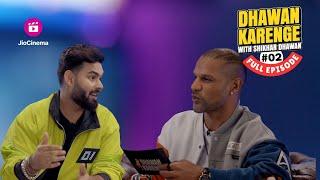 Pitch Perfect With Rishabh Pant | Full Episode 2 | Dhawan Karenge With Shikhar Dhawan