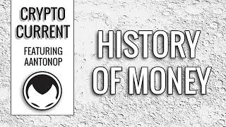 The History of Money - Andreas Antonopoulos