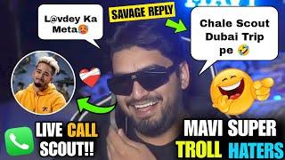 Mavi Savage Reply to Haters  Live Call Sc0ut ️‍🩹 L@vdey Ka Meta 