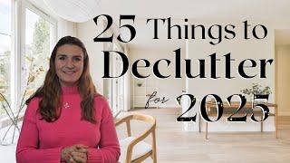 25 Things to DECLUTTER in 2025 (you'll never miss!)