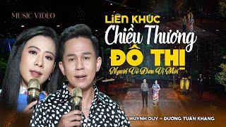 Lk Chiều thương đô thị _ Người về đơn vị mới - Đường Tuấn Khang ft Huỳnh Duy