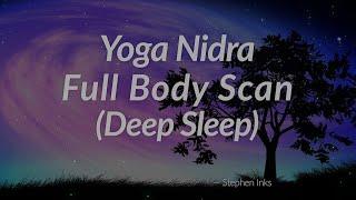 Yoga Nidra Full Body Scan (For Deep Sleep)