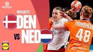 Denmark  Netherlands | Highlights | Women’s EHF EURO 2024