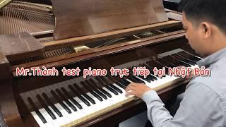 MUA ĐÀN PIANO GIÁ RẺ - VIDEO TEST PIANO YAMAHA G5E TRỰC TIẾP TẠI NHẬT BẢN
