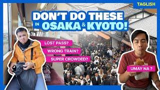 Top 10 OSAKA & KYOTO Travel Mistakes to Avoid Making (DON'Ts) • The Poor Traveler Japan