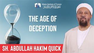 The Age of Deception | Jumuah Kuthbah | Islamic Institute of Toronto