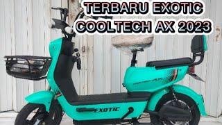 SEPEDA LISTRIK EXOTIC COOLTECH AX TERBARU 2023 #exotic #cooltech #082165443019 #promo