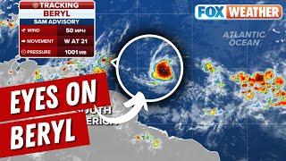 Tropical Storm Beryl Expected To Strengthen Into A Hurricane This Weekend