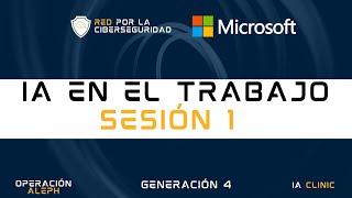 Sesión 1: IA para la Vida y el Trabajo- 4GEN