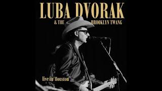 Luba Dvorak & The Brooklyn Twang / live in Houston / Full Concert Film