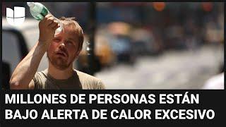 ¿A qué se deben las altas temperaturas que tienen a millones de personas bajo alerta en EEUU?