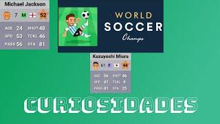 Curiosidades de Wordl soccer champs