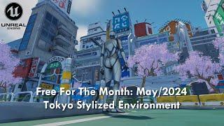 Unreal Engine 5: Tokyo Stylized Environment (Free Asset Pack in May/2024)
