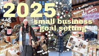 preparing for 2025 as a small business owner while doing a 52-day holiday market /2025 goal setting