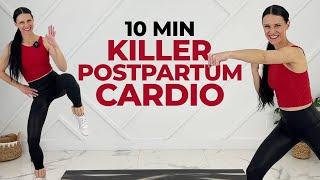 Postpartum Cardio Workout (10 Minutes ONLY)