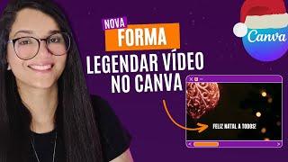 COMO COLOCAR LEGENDA EM VÍDEO PELO CANVA GRÁTIS | PASSO A PASSO COMPLETO