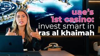 why investors are moving to ras al khaimah ? | wynn casino | al marjan island