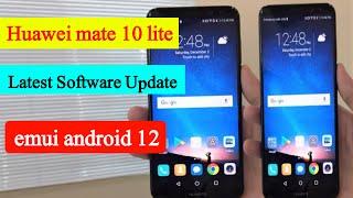 How to Update Huawei Mate 10 lite latest emui 12.5.0 Update Version