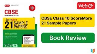 ScoreMore 21 Sample Papers CBSE Boards – Class 10 Science | Book Review | MTG