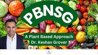 How a Plant Based Approach Can Accelerate Our Health and Wellbeing | PBNSG
