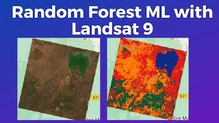 Random Forest Machine Learning Classification to Map Land Cover with Landsat 9