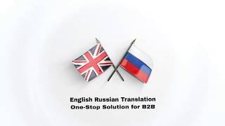 English Russian Translations for B2B relations | Russian to English Translation | UK