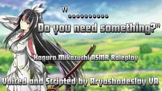 You Request Kagura's Help!: Kagura Mikazuchi ASMR Roleplay [F4A][Fairy Tail]