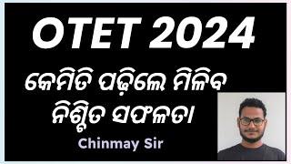 MISSION OTET 2024 | HOW TO START | SURE SUCCESS STRATEGY | Chinmay Sir