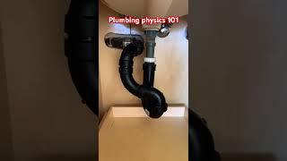 Plumbing physics 101!! #plumbing #diy #homeinspection