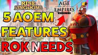 ROK NEEDS These 5 Age of Empires Features! | Rise of Kingdoms