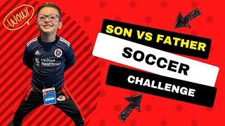 Skyler Soccer Training | Skills | One on One Challenge | Football | Son vs Father