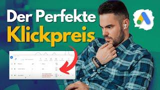 Klickpreis (CPC) in Google Ads optimieren (2024, Tutorial, deustch)