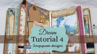 #4 tutorial DREAMS Mini Album made by Scrapqueen Designs