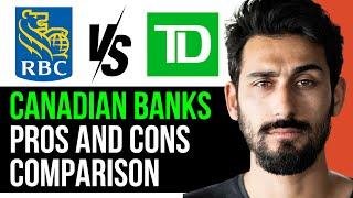 RBC vs TD (CANADIAN BANKS PROS AND CONS COMPARISON) [2024]