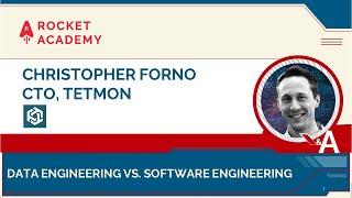 Christopher Forno | Data engineering vs. software engineering