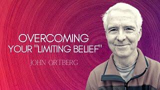 Change Your Life With This ONE Question | John Ortberg