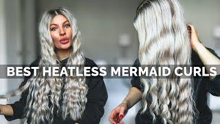 How to Get Heatless Mermaid Waves | Best Heatless Mermaid Waves Hair TUTORIAL