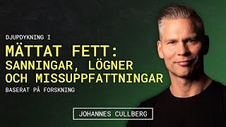 Mättat fett: Sanningar, lögner och missuppfattningar