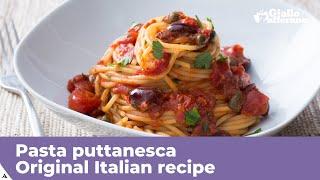 PASTA PUTTANESCA - Original Italian recipe