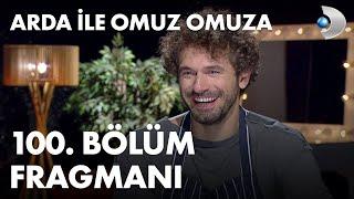 Arda ile Omuz Omuza 100. Bölüm Fragmanı - Yiğit Kirazcı