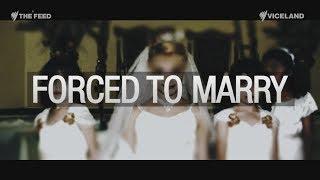 Forced Marriage - The Feed