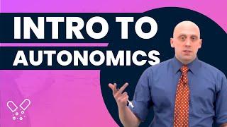 Intro to Autonomics (Sample Lesson) | Preclinical | Pharmacology | @OnlineMedEdCom