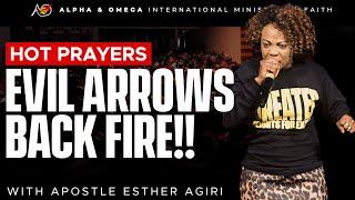 Evil Arrows Back Fire! | Apostle Esther Agiri