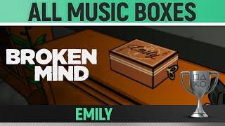 Broken Mind - All Emily's Music Boxes  Emily Trophy